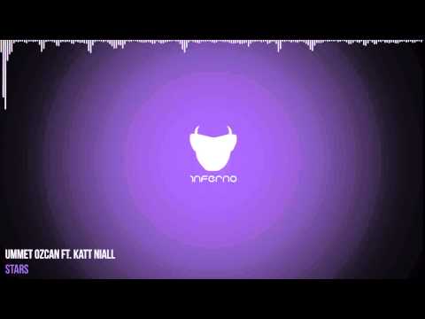 Ummet Ozcan Ft. Katt Niall - Stars (Original Mix)