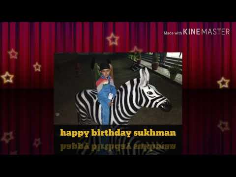 Happy birthday sukhman