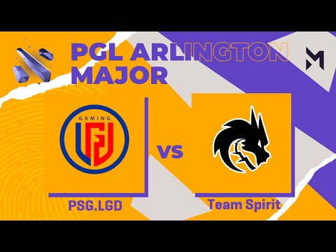 PSG.LGD vs Team Spirit | Game 2 | PGL Major Arlington 2022 - Playoffs