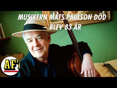 Musikern Mats Paulson är död - blev 83 år