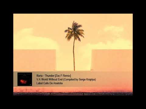 Illaria - Thunder [Zac F Remix]