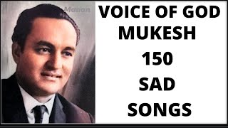 Mukesh Sad Songs | 150 Sad Songs of Legendary Singer Mukesh
