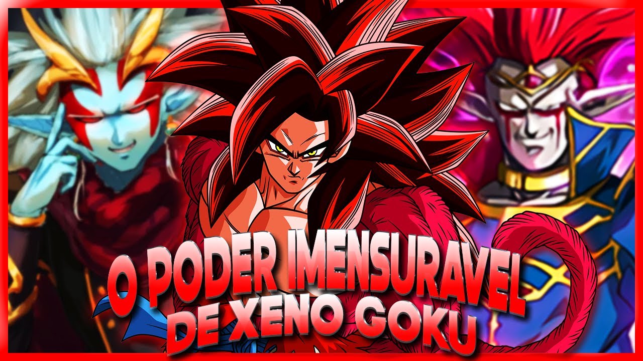 Xeno Goku é Mais Poderoso Do Que Você Imagina | Mr Warcia