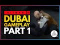 HITMAN III | Dubai Gameplay Part 1 - On Top of the World