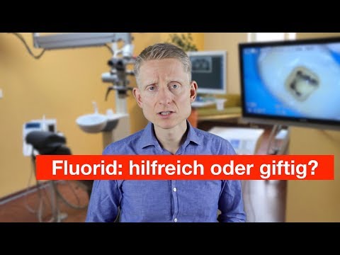 Fluorid: hilfreich, nutzlos oder sogar giftig?