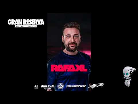 Gran Reserva Pres. Streaming Live Festival Session By Deejay Rafa XL
