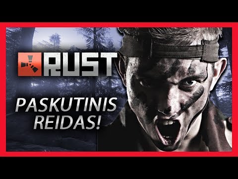 RUST - PASKUTINIS REIDAS! -  8 Epizodas Lietuviškai