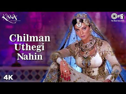 Chilman Uthegi Nahin | Sushmita Sen | Kisna | Alka Yagnik | Hariharan | Mujra Songs