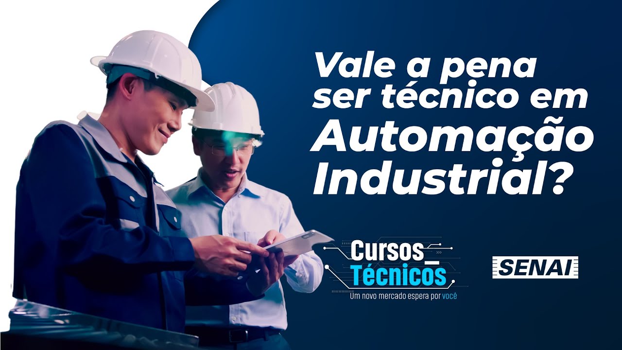 Vale a pena ser técnico em Automação Industrial?
