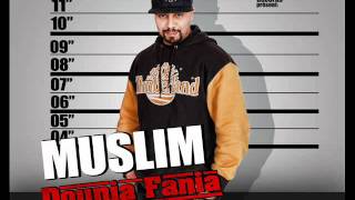 10 - Muslim - Dounia Fania - مسلم ـ الدنيا فانية