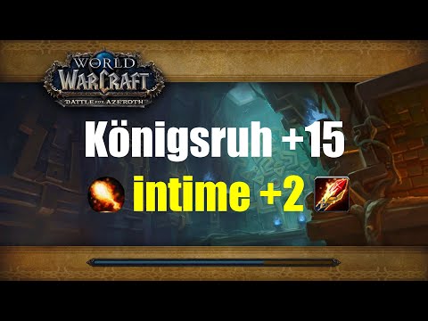 WoW 8.3 - Königsruh +15 intime +2 Feuer Magier PoV