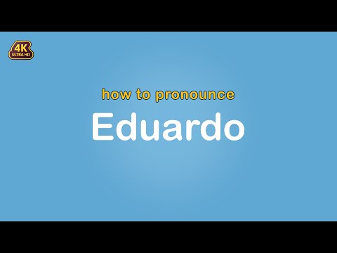 how to pronounce Eduardo 【Name】
