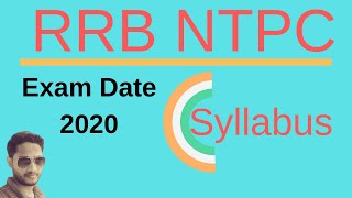 RRB NTPC Exam date 2020 | CBT-1 and CBT-2 Syllabus