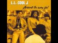 L.L. Cool J - Around The Way Girl (Untouchables ...