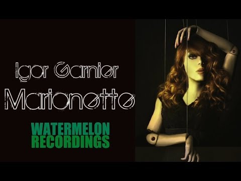 Igor Garnier - Marionette
