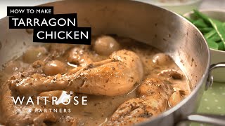Tarragon Chicken | Waitrose and Partners - YouTube