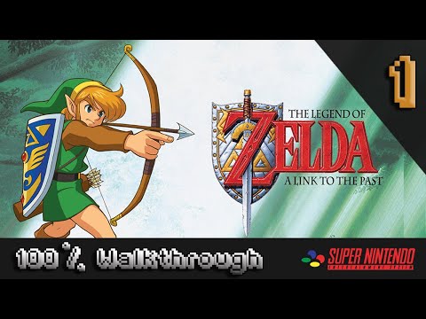 The Legend Of Zelda: A Link To The Past - 100% Walkthrough Part 1 (100% Guide, 100% Completion)