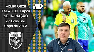 ‘Foi um desastre: o Brasil está fora da Copa, e é bizarro o Neymar…’; Mauro Cezar fala tudo