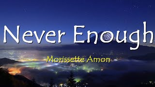 Download lagu Never Enough - Morissette Amon Cover (Lyrics) 🎵 mp3
