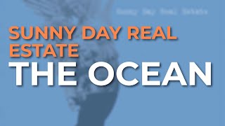 Sunny Day Real Estate - The Ocean (Official Audio)