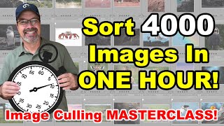 WOW! How To Sort & Cull 4000 Image AN HOUR!