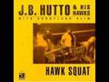 JB Hutto & His Hawks-Hide & Seek-Live