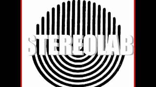 Stereolab-Refractions In The Plastic Pulse (hustla's dreamy house mix)