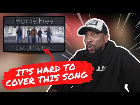 First Time Hearing | Home Free - End of the Road (Boyz II Men)