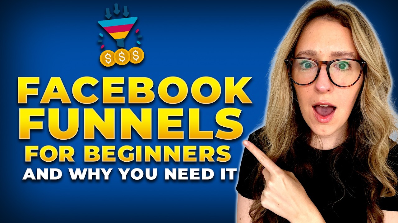 Facebook Funnels For Beginners: How To Build A Facebook Funnel & Increase Profits