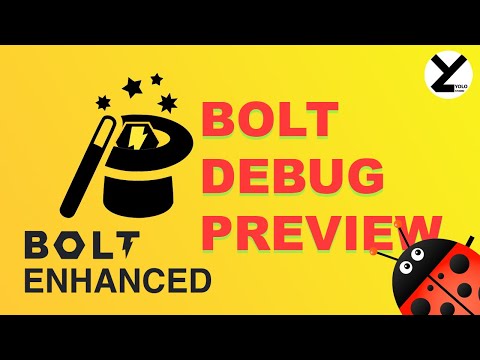 [Bolt Enhanced] Bolt Debug Feature Preview