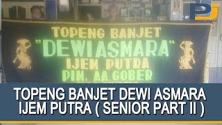 Download lagu TOPENG BANJET DEWI ASMARA IJEM PUTRA ( SENIOR PART II ) mp3 Download lagu TOPENG BANJET DEWI ASMARA IJEM PUTRA ( SENIOR PART II ) mp3