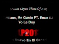 El Villano Me Gusta FT Emus DJ YO LE DOY ML DIFUSIONES
