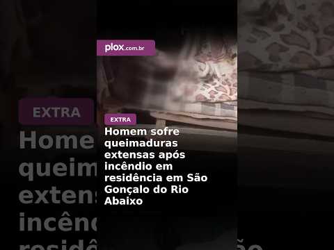 Homem sofre queimaduras extensas após incêndio em residência em São Gonçalo do Rio Abaixo