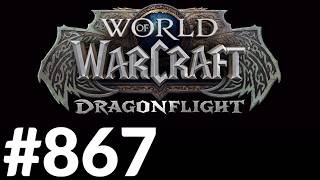 "WoW: Dragonflight" #867 The Primalists, Conjured Army i Tangle with the Tarasek (quests)
