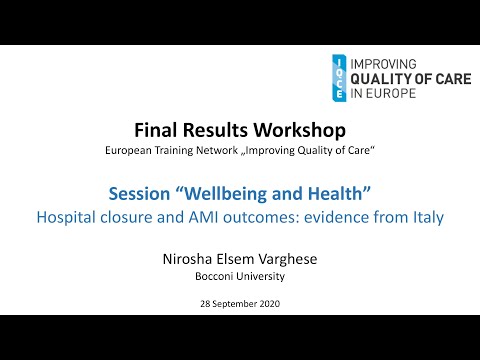 "Hospital closure and AMI outcomes: evidence from Italy" Nirosha Elsem Varghese