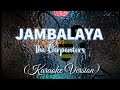 The Carpenters JAMBALAYA Karaoke Version