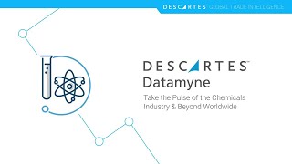 Descartes Datamyne – Global Trade Intelligence for the Chemicals Industry