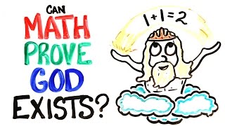 Can Math Prove God&#39;s Existence?