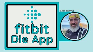 Die fitbit App - Komplette deutsche Anleitung