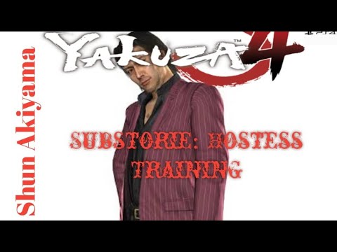 Yakuza 4 Remastered Shun Akiyama| Substorie: Hostess Training (Chapter 4)