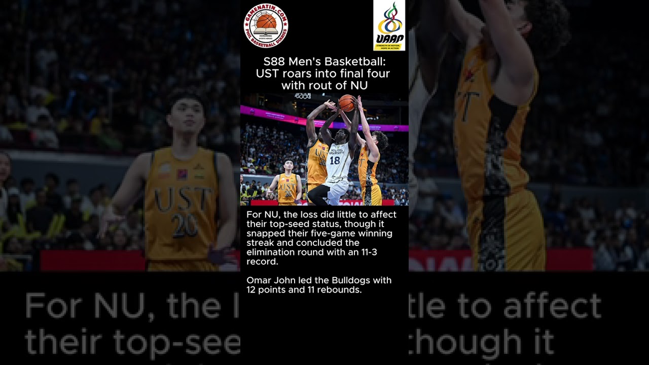 UAAP Men's Basketball: UST gets past NU and clinches Final 4 spot
