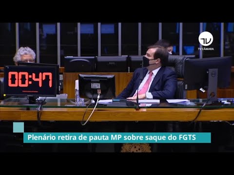 Plenário retira de pauta MP do saque do FGTS - 04/08/20