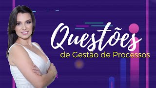Questões de Gestão de Processos