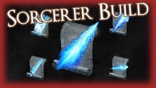 Dark Souls 3 -  SORCERER BUILD [GUIDE]