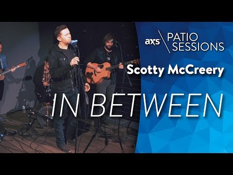 Scotty McCreery - In Between (Live) - AXS Patio Sessions