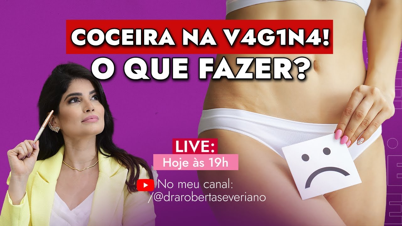 AS CAUSAS DA COCEIRA NA VAGINA E COMO TRATÁ-LAS #coceira #saúdeíntima #ginecologista #saudedamulher