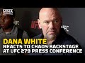 Dana White Reacts To Chaos Backstage at Presser | UFC 279 | MMA Fighting