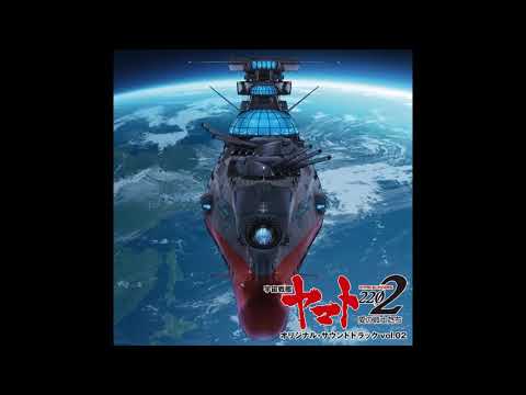 Uchuu Senkan Yamato 2202 OST Vol. 2 #22 - 果てしなき戦い