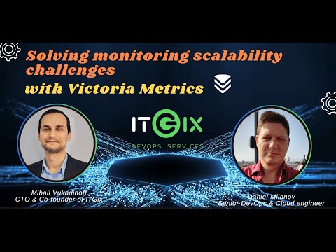 Solving monitoring scalability challenges with Victoria Metrics (English audio)