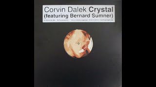 CORVIN DALEK, BERNARD SUMNER - Crystal (Siliconsex Mix)